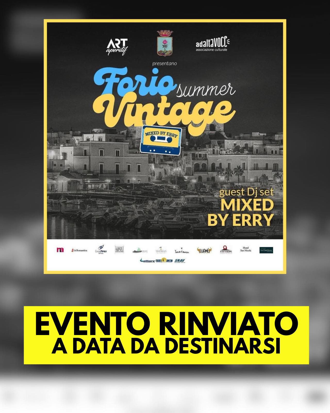 EVENO ANNULLATO - MIXED BY ERRY" PER IL FORIO SUMMER VINTAGE